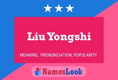 Liu Yongshi Name Poster