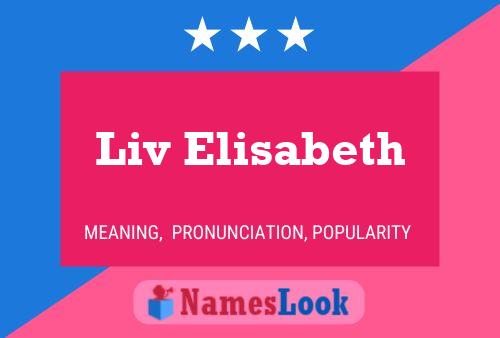 Liv Elisabeth Name Poster