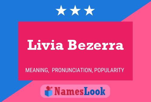 Livia Bezerra Name Poster