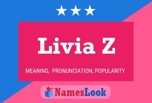 Livia Z Name Poster