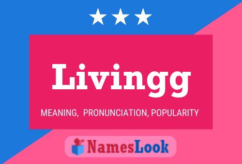 Livingg Name Poster