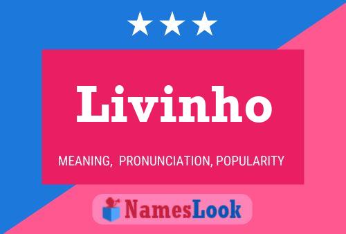 Livinho Name Poster