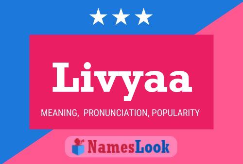 Livyaa Name Poster