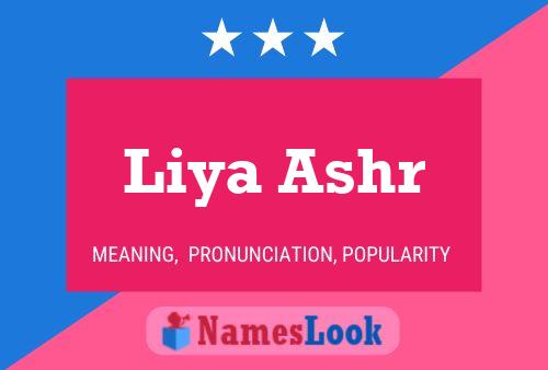 Liya Ashr Name Poster