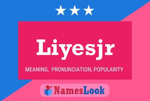 Liyesjr Name Poster