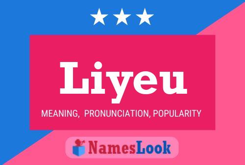 Liyeu Name Poster