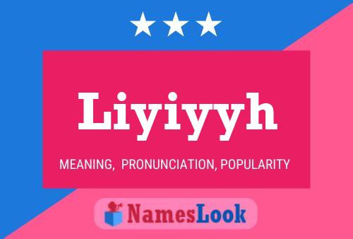 Liyiyyh Name Poster