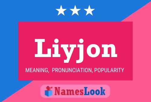 Liyjon Name Poster