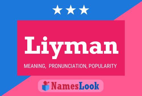 Liyman Name Poster