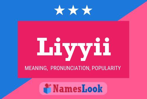 Liyyii Name Poster