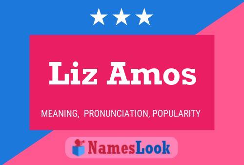 Liz Amos Name Poster