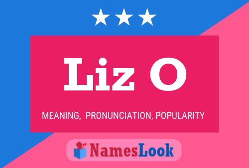 Liz O Name Poster