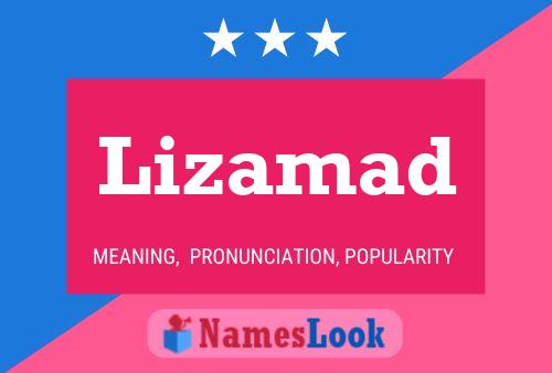 Lizamad Name Poster