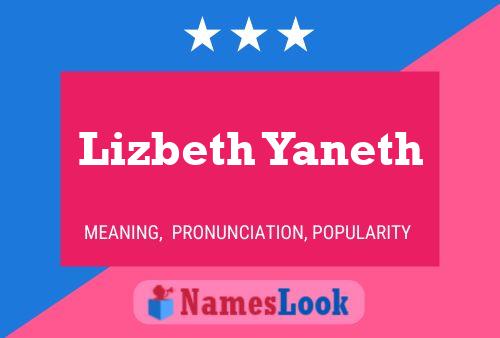 Lizbeth Yaneth Name Poster