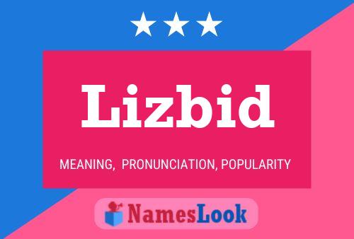 Lizbid Name Poster