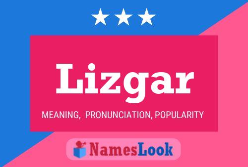 Lizgar Name Poster