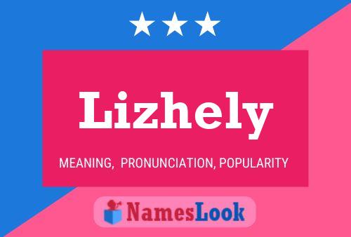 Lizhely Name Poster