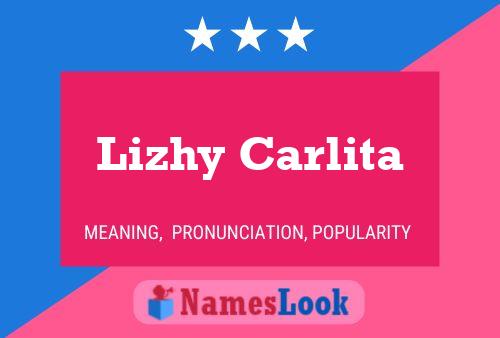 Lizhy Carlita Name Poster