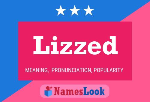 Lizzed Name Poster