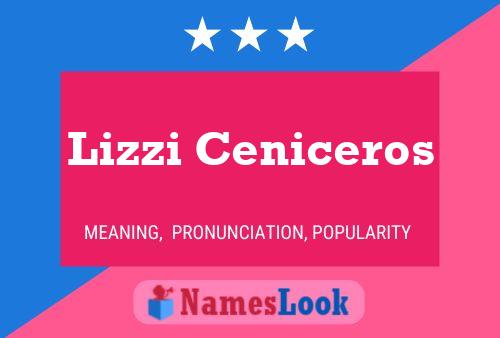 Lizzi Ceniceros Name Poster