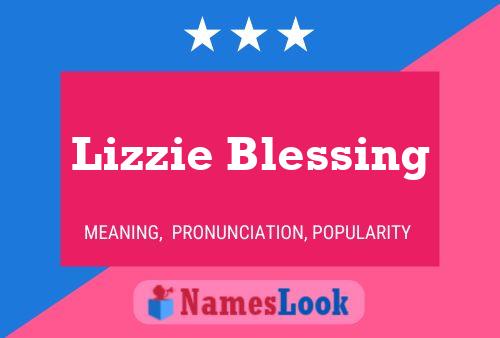 Lizzie Blessing Name Poster