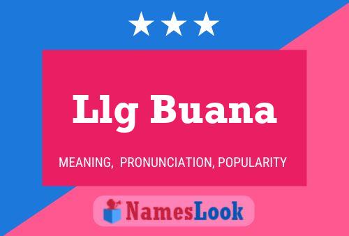 Llg Buana Name Poster