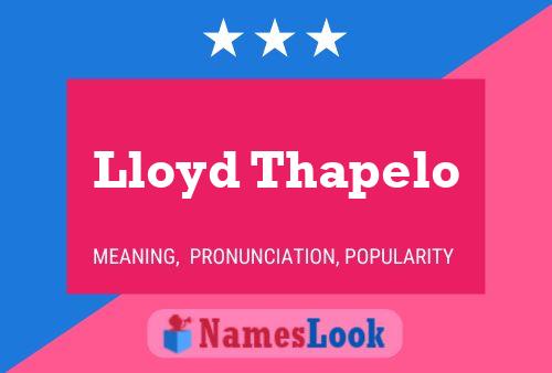 Lloyd Thapelo Name Poster