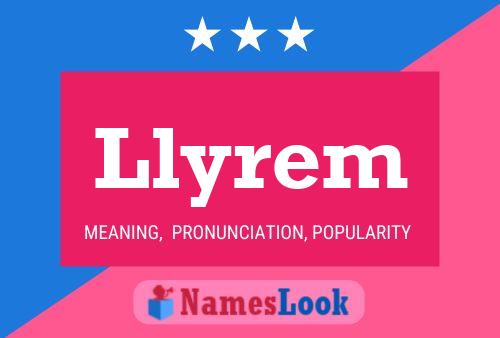 Llyrem Name Poster