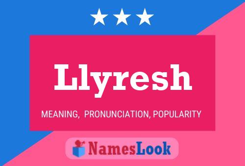 Llyresh Name Poster