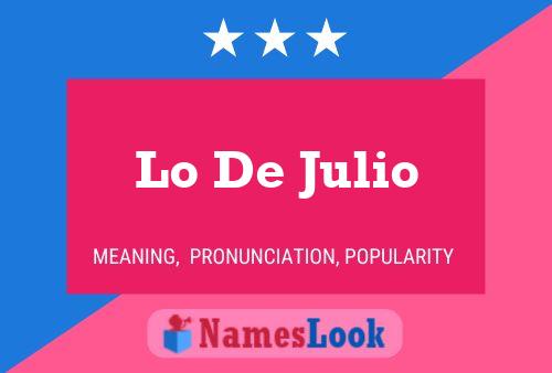 Lo De Julio Name Poster