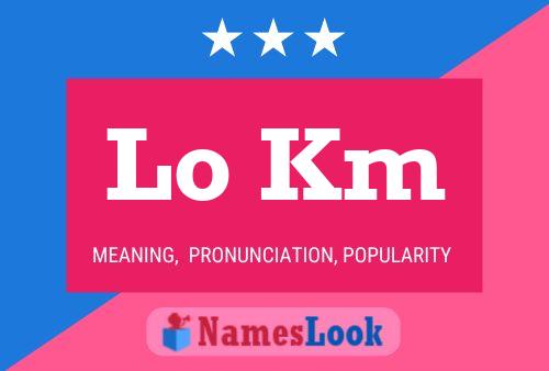 Lo Km Name Poster