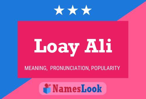 Loay Ali Name Poster