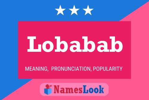 Lobabab Name Poster