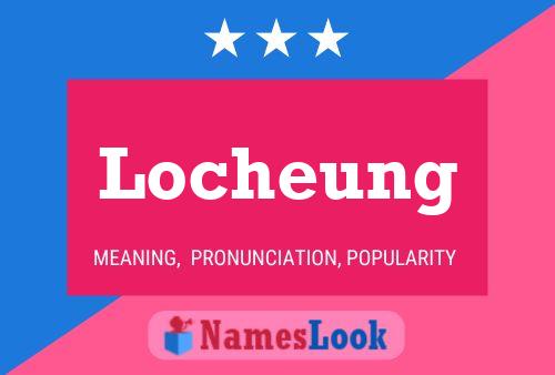 Locheung Name Poster