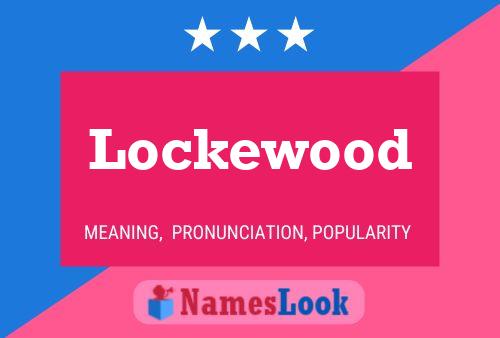 Lockewood Name Poster