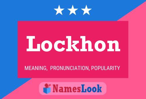 Lockhon Name Poster