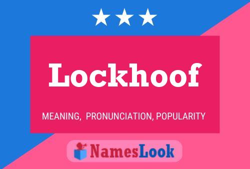 Lockhoof Name Poster