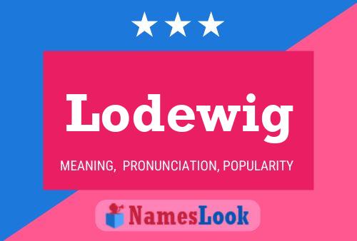 Lodewig Name Poster