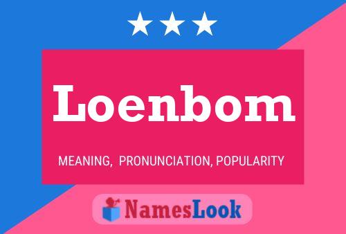 Loenbom Name Poster