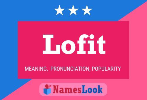 Lofit Name Poster