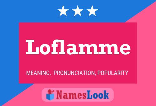 Loflamme Name Poster