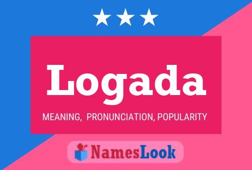 Logada Name Poster