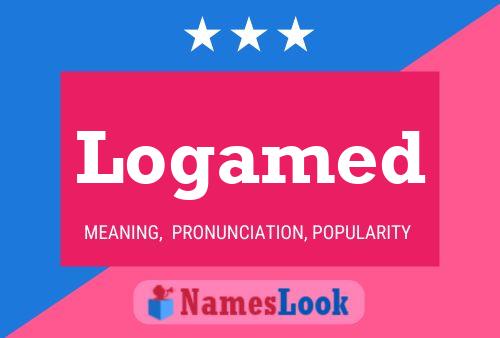 Logamed Name Poster