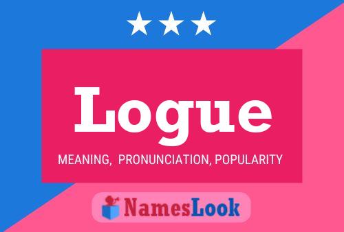 Logue Name Poster