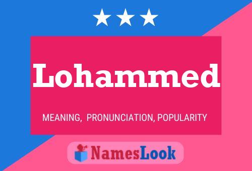 Lohammed Name Poster