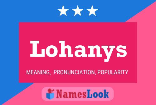 Lohanys Name Poster