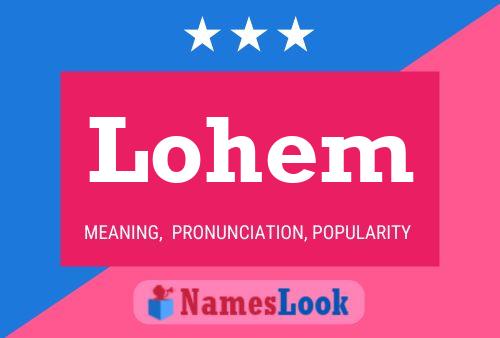 Lohem Name Poster