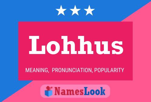 Lohhus Name Poster