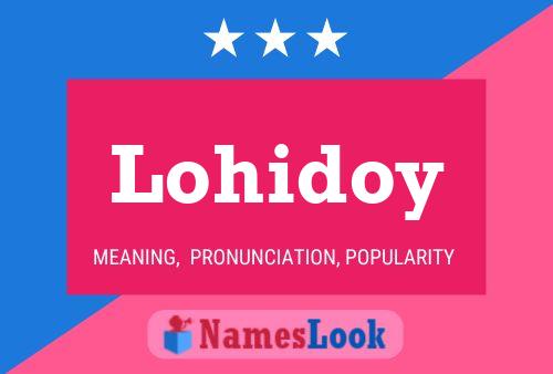 Lohidoy Name Poster