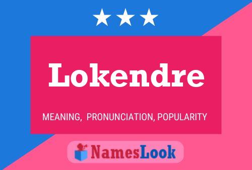 Lokendre Name Poster